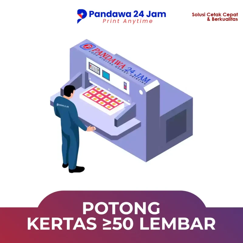 Potong Kertas ≥50 Lembar